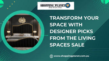 Transform Your Space with Designer Picks from the Living Spaces Sale