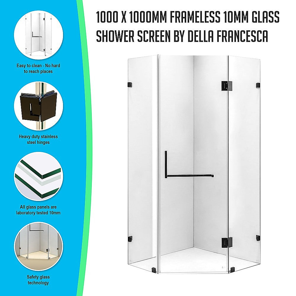 1000 x 1000mm Frameless 10mm Glass Shower Screen By Della Francesca